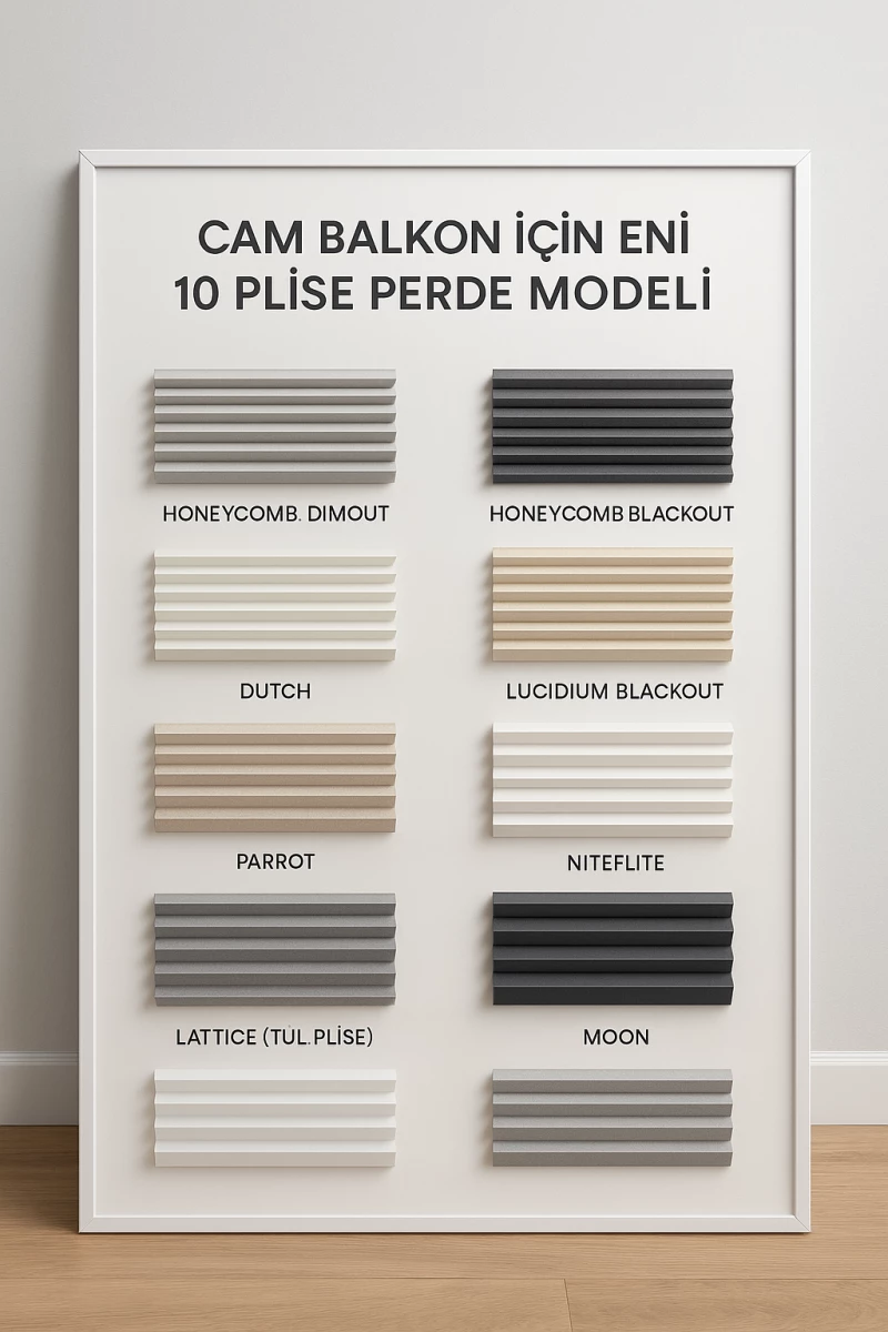 2025 Cam Balkon İçin En İyi 10 Plise Perde Modeli Önerileri