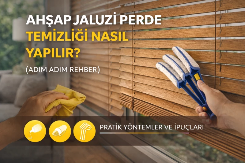 Ahşap Jaluzi Perde Temizliği Nasıl Yapılır?